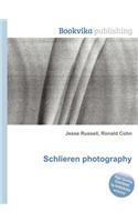 Schlieren Photography