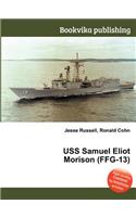 USS Samuel Eliot Morison (Ffg-13): (English)