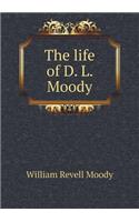 The Life of D. L. Moody