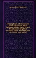Nova Scriptorum Ac Monumentorum Partim Rarissimorum, Partim Ineditorum Collectio: Praeter Varia Ad Caeremoniarum Disciplinam Pertinentia, Librum . Librum Sacrarum Caeremoniar (Latin Edition)
