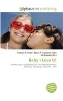 Baby I Love U!: (English)