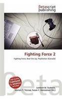 Fighting Force 2: (English)