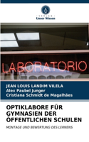 Optiklabore Für Gymnasien Der Öffentlichen Schulen