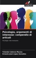 Psicologia, argomenti di interesse