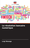 révolution bancaire numérique