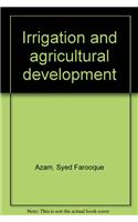 Irrigation and Agricultural Development