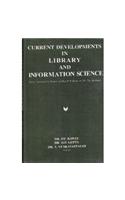 Current Developments In Library & Information  Science