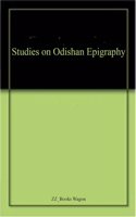 Studies On Odishan Epigraphy