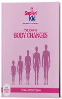 The Book of Body Changes - SapienKid