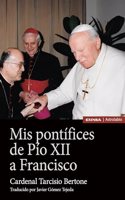 Mis Pontifices de Pio XII a Francisco