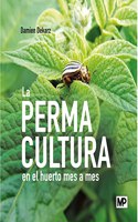 Permacultura en el huerto mes a mes
