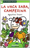 La vaca sara, campesina / Sara, the Farming Cow