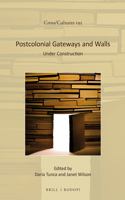 Postcolonial Gateways and Walls