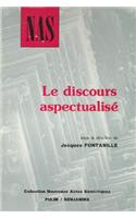 Le  discours aspectualisé