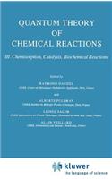 Quantum Theory of Chemical Reactions