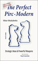 The Perfect Pirc-Modern