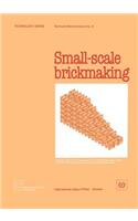 Small-scale brickmaking (Technology Series. Technical Memorandum No. 6)