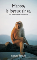 Mappo, le joyeux singe, ses nombreuses aventures