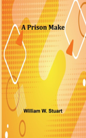 prison make