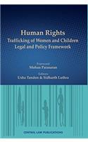 Human Rights: Trafficking of Women and Children: Legal and Policy Framework (First Edition, 2016)