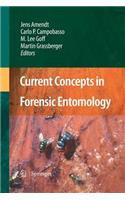 Current Concepts in Forensic Entomology