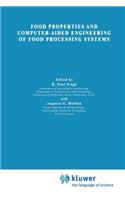 Food Properties and Computer-Aided Engineering of Food Processing Systems