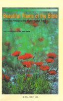 Beautiful Plants of the Bible