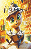 The Mystery of the Missing Honey