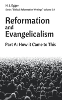 Reformation and Evangelicalism