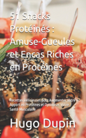 51 Snacks Protéinés