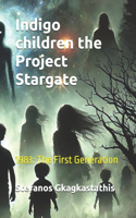 Indigo children the Project Stargate
