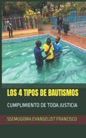 Los 4 Tipos de Bautismos