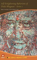 Self-Enlightening Aphorisms of Dada Bhagwan - Series 1