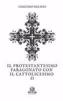 Il Protestantesimo paragonato con il Cattolicesimo