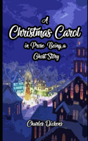 A Christmas Carol in Prose; Being a Ghost Story of Christmas