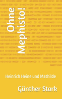 Ohne Mephisto!