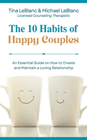 10 Habits of Happy Couples