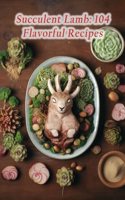 Succulent Lamb