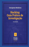 Hacking Guia Prático de Investigação Para Iniciantes