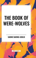 Book of Were-Wolves