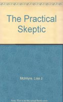 The Practical Skeptic