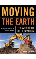 Moving the Earth: The Workbook of Excavation Sixth Edition