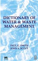 Dictionary of Water and Waste Management