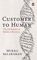 Customer to Human: The CX Factor in Modern Business