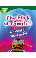 Oxford Reading Tree: Level 12: Treetops Non-Fiction: The Flick of the Switch: How Electricity Changed Our Lives(Oxford Reading Tree)