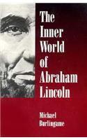 The Inner World of Abraham Lincoln