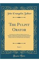The Pulpit Orator, Vol. 1