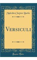 Versiculi (Classic Reprint)