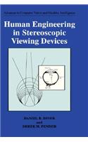 Human Engineering in Stereoscopic Viewing Devices