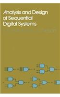 Analysis and Design of Sequential Digital Systems